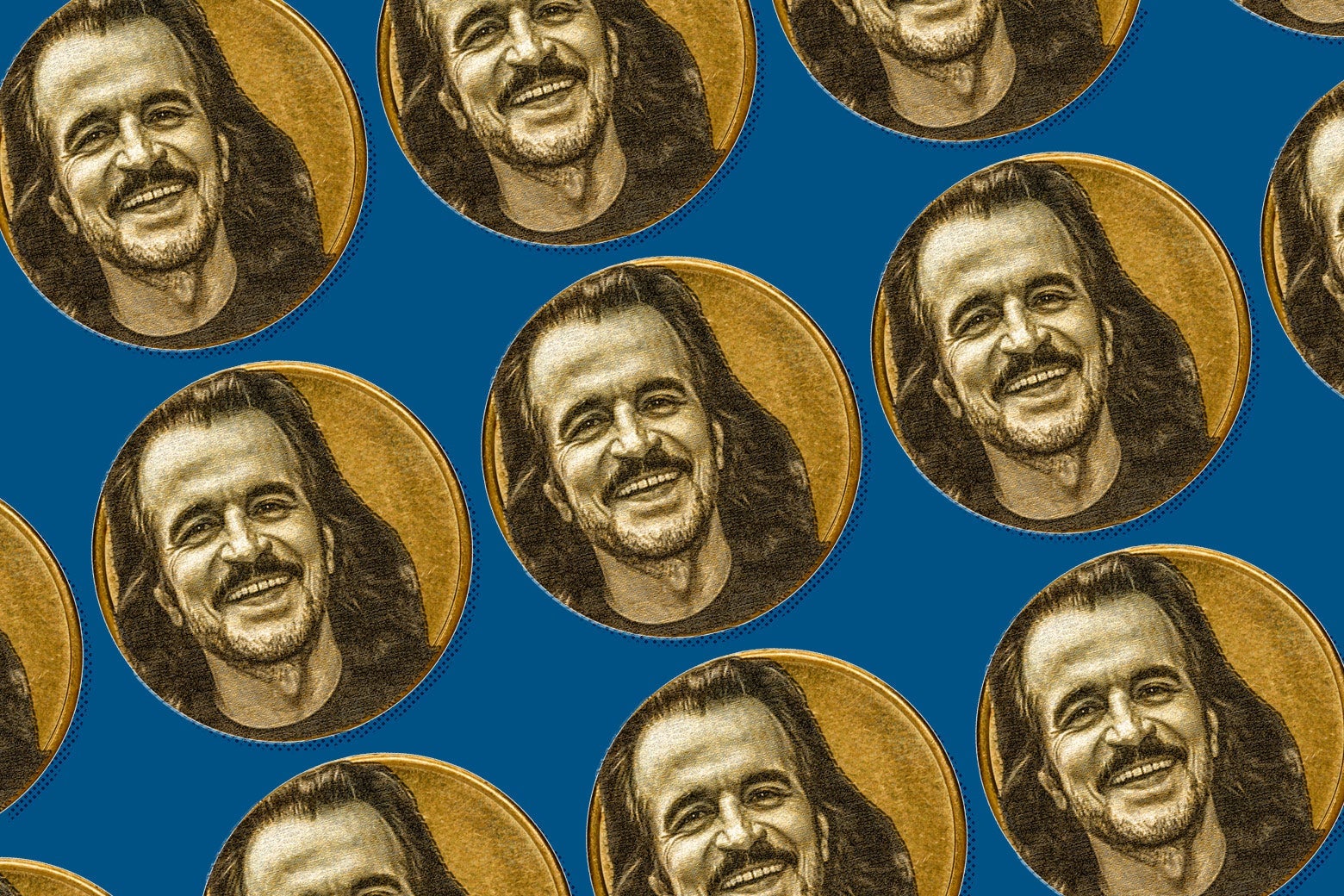 Coins with Yanni’s face on them.