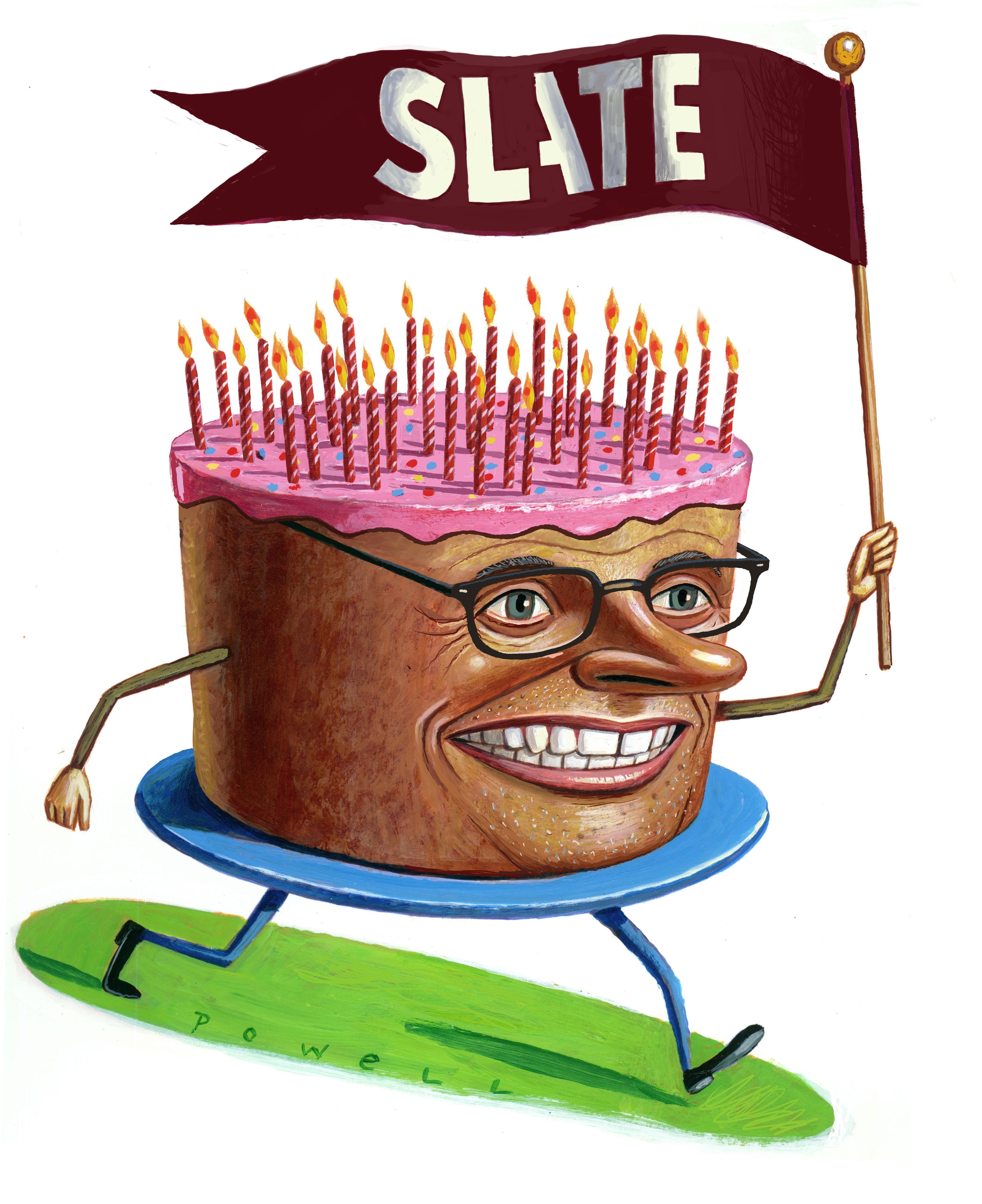 Birthday cake with a face running with a "Slate" flag