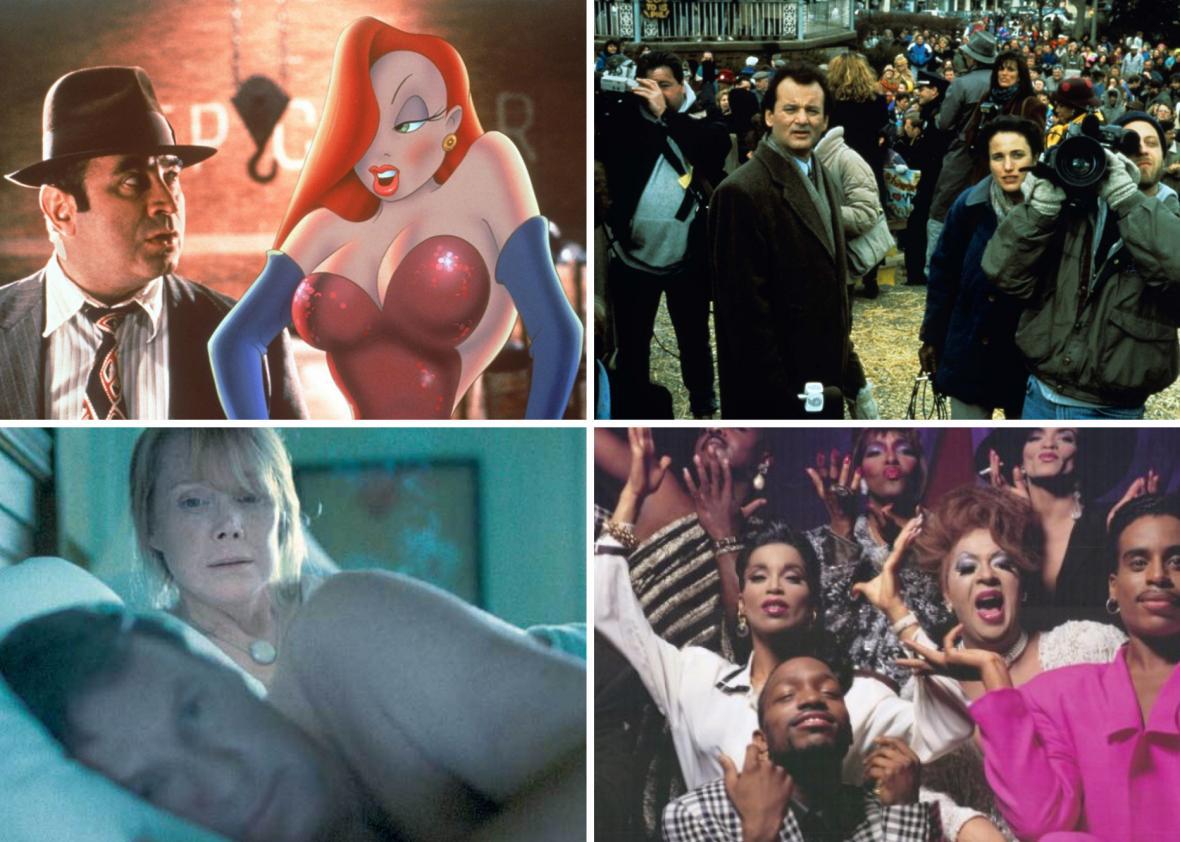Who Framed Rogger Rabbit, Groundhog Day, In the Bedroom, and Paris Is Burning
