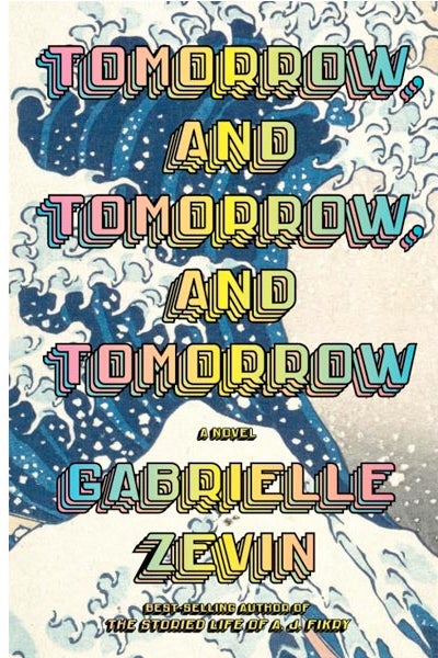 The book jacket of Tomorrow and Tomorrow and Tomorrow.