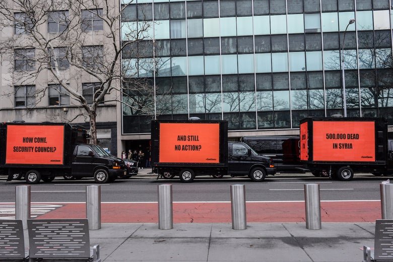 Three billboards circled the United Nations building calling for an immediate cessation of hostilities to allow urgent humanitarian assistance in Syria.