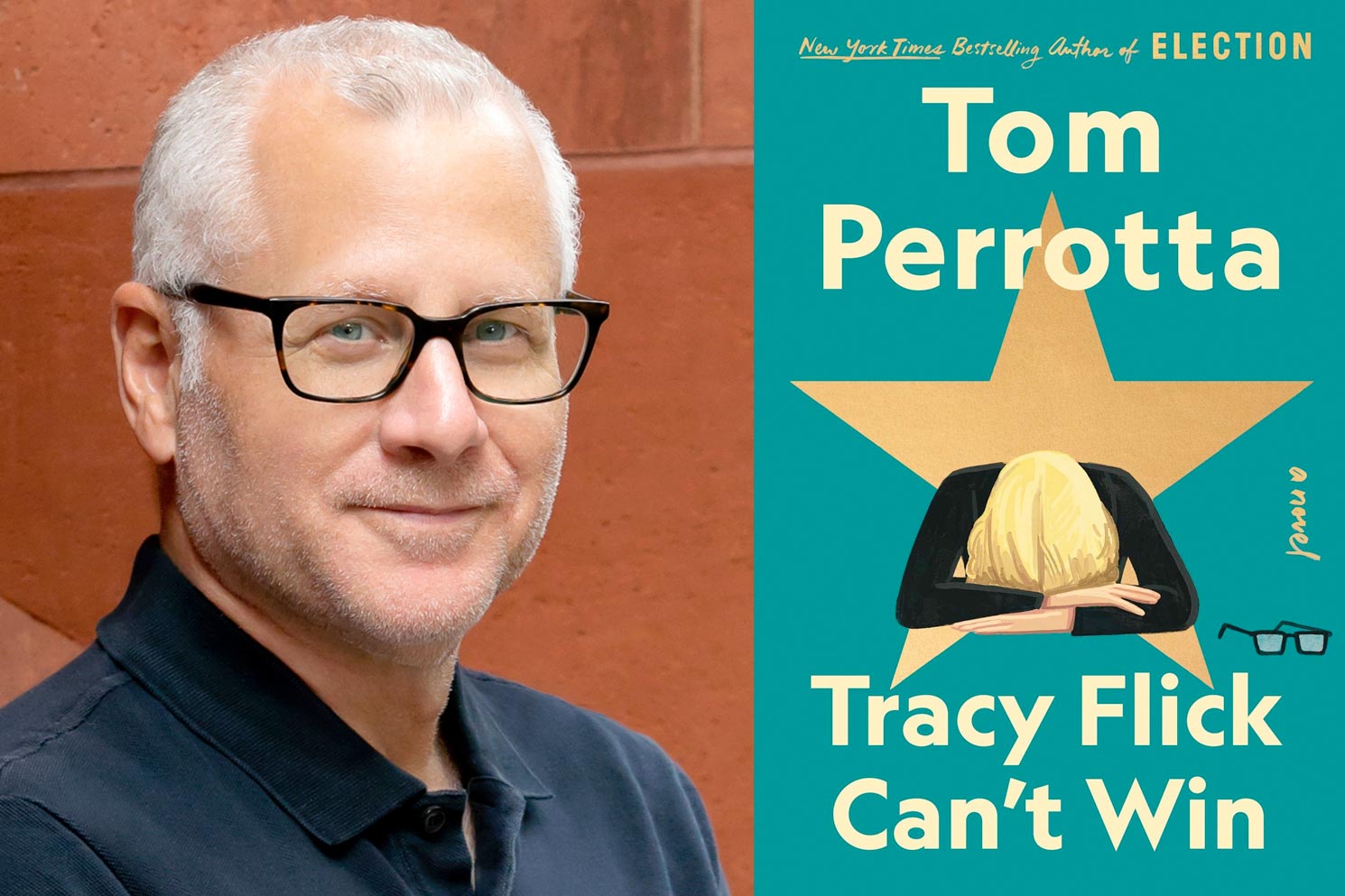 Tom Perrotta and the cover of Tracy Flick Can't Win.