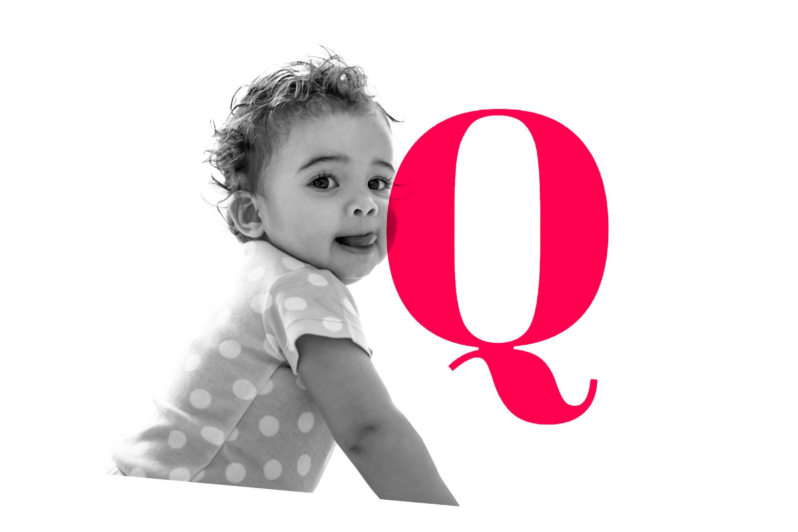 A baby and a letter Q.