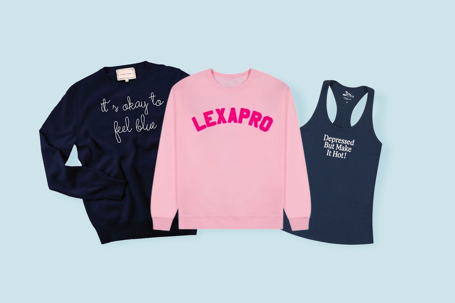 Mental health merch: Why I hate the Lexapro sweatshirt and other