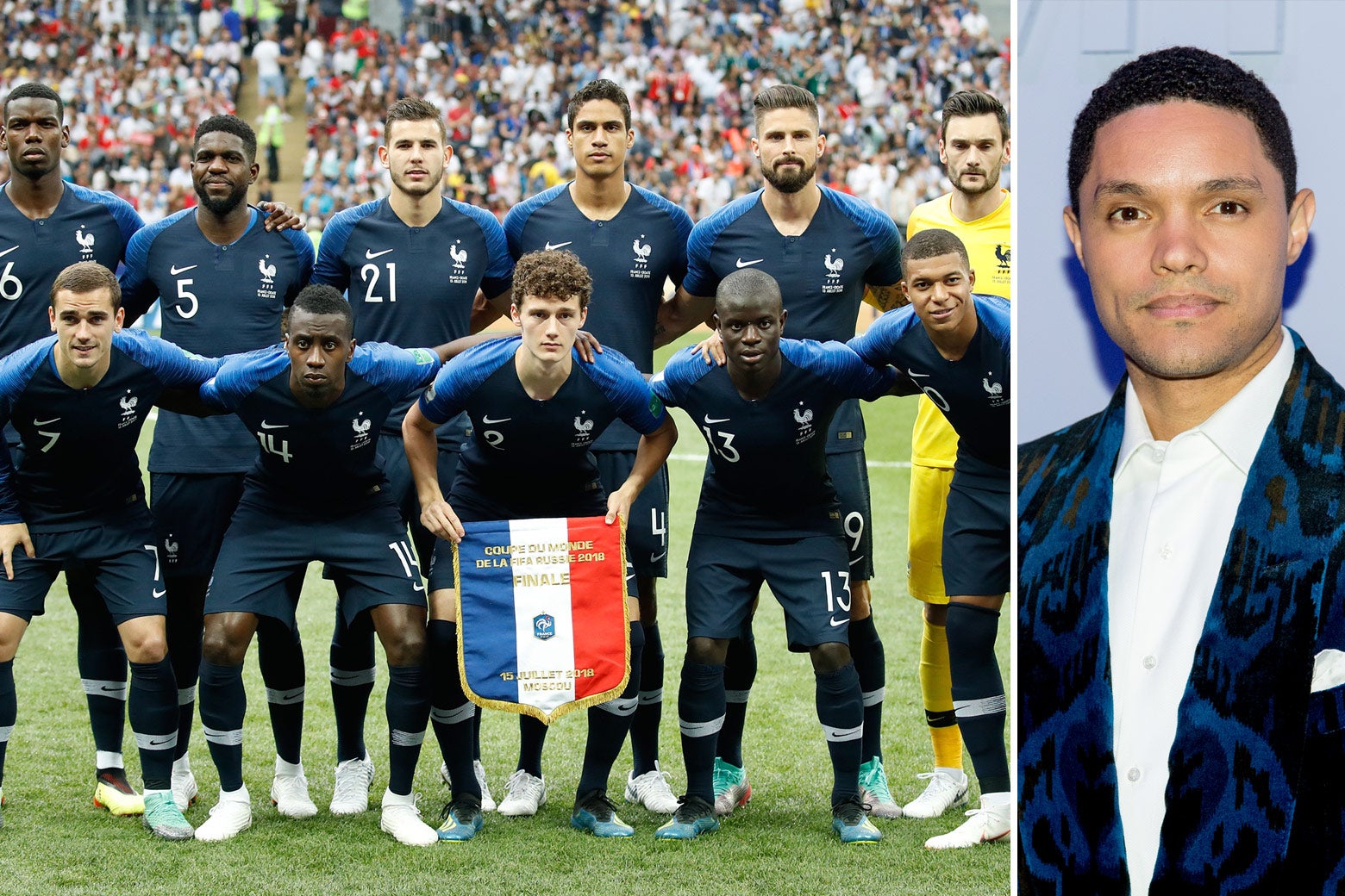 The French soccer team and Trevor Noah.