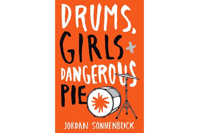 Drums, Girls, and Dangerous Pie book cover.