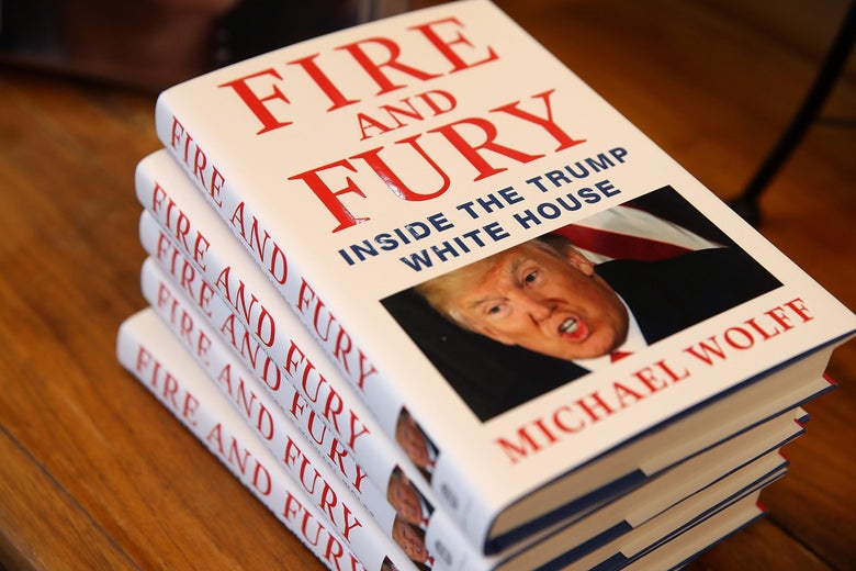 CORTE MADERA, CA - JANUARY 05:  Copies of the book 'Fire and Fury' by author Michael Wolff are displayed on a shelf at Book Passage on January 5, 2018 in Corte Madera, California. A controversial new book about the inner workings of the Trump administration hit bookstore shelves nearly a week earlier than anticipated after lawyers for Donald Trump issued a cease and desist letter to publisher Henry Holt & Co.  (Photo by Justin Sullivan/Getty Images)