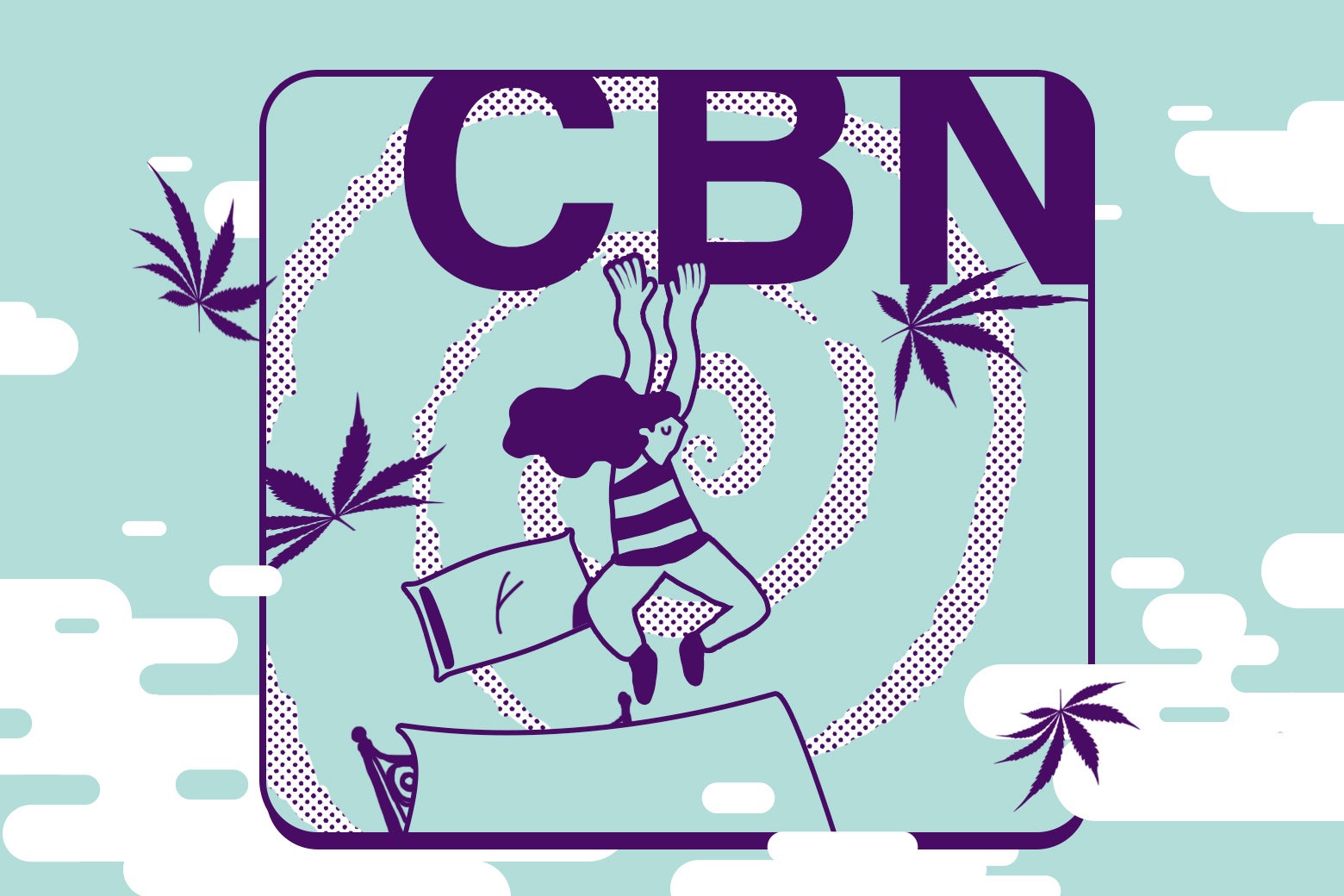 The letters CBN are seen on top of a spiral in which pot leaves, a woman, and a floating bed and pillow are swirling.