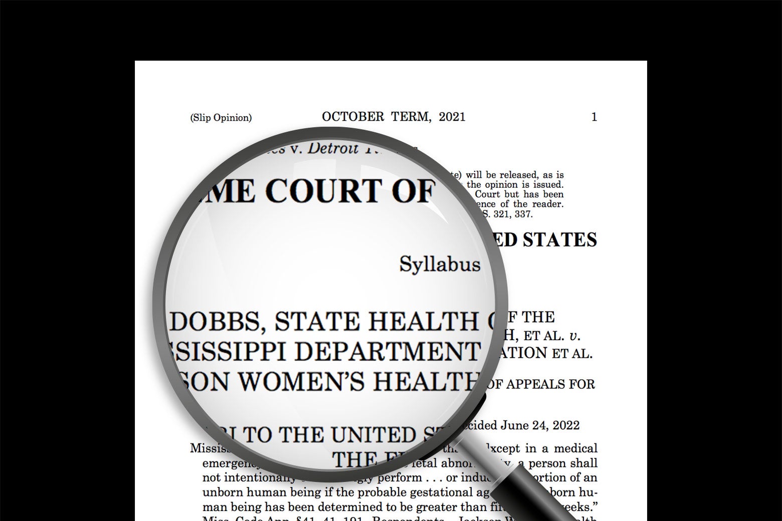 A magnifying glass zooms in on the draft opinion of Dobbs.