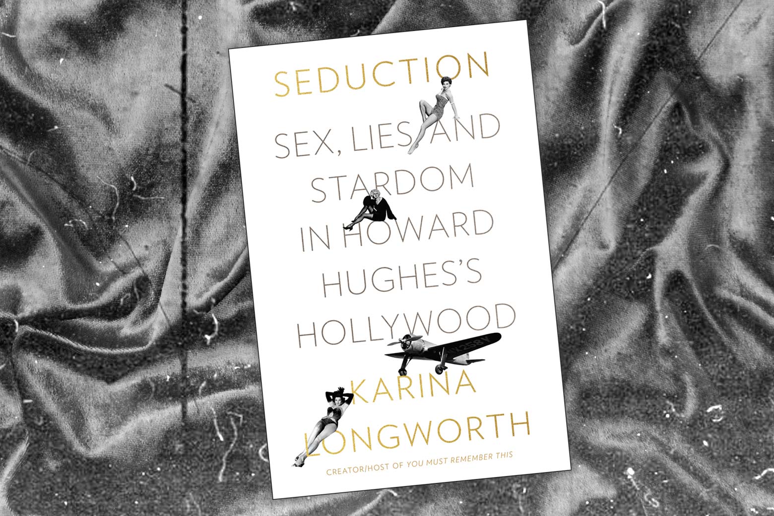 The cover of the book Seduction: Sex, Lies, and Stardom in Howard Hughes's Hollywood.