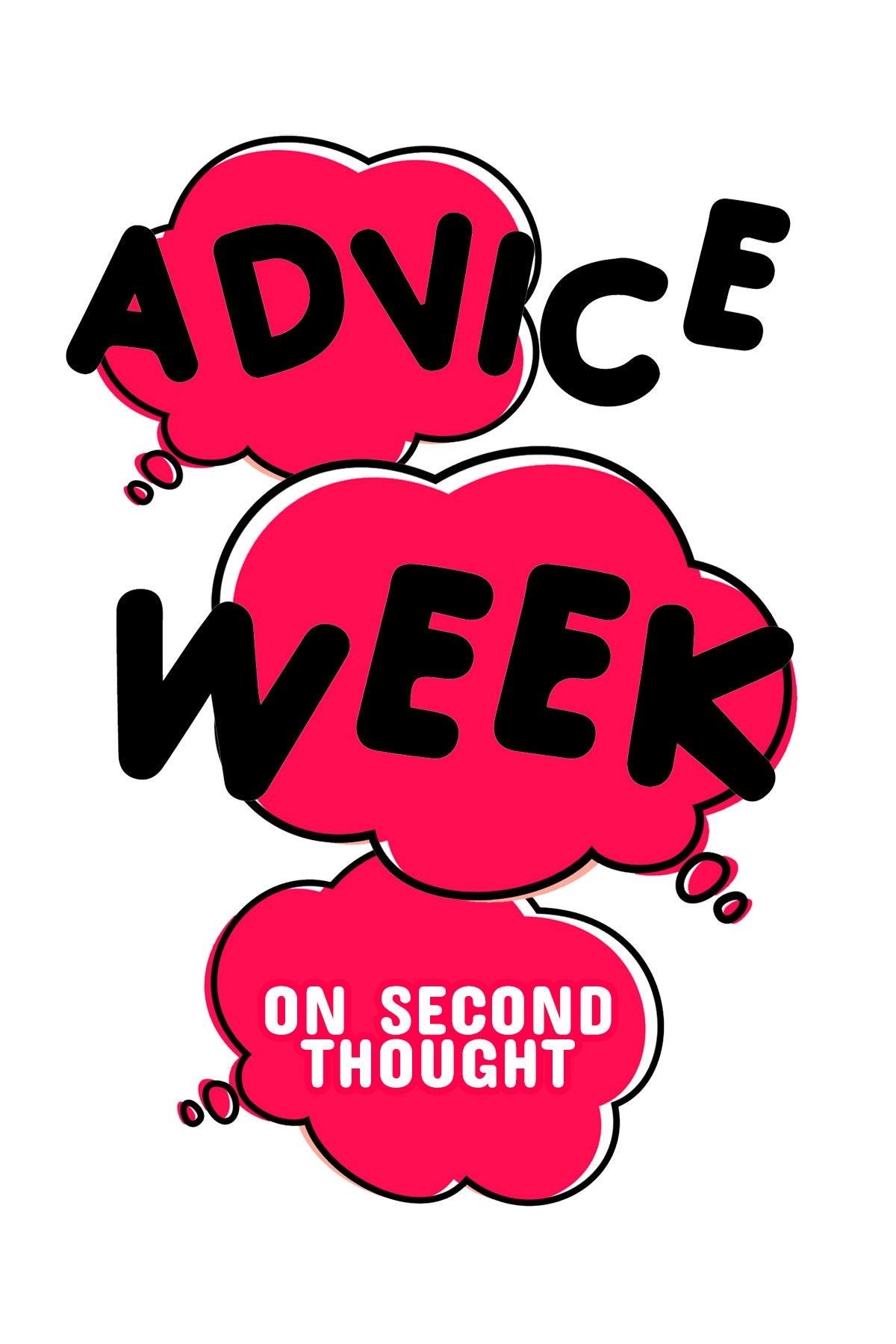 The Advice Week logo with a pink bubble underneath that reads: "On Second Thought."