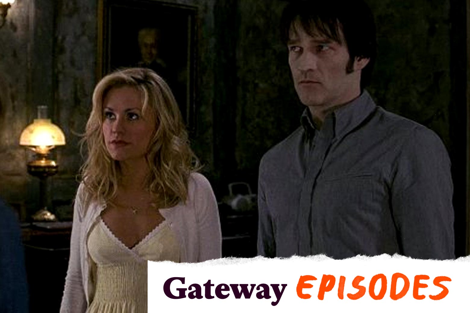 Anna Paquin and Stephen Moyer. A tearaway logo in the bottom right reads "Gateway Episodes."