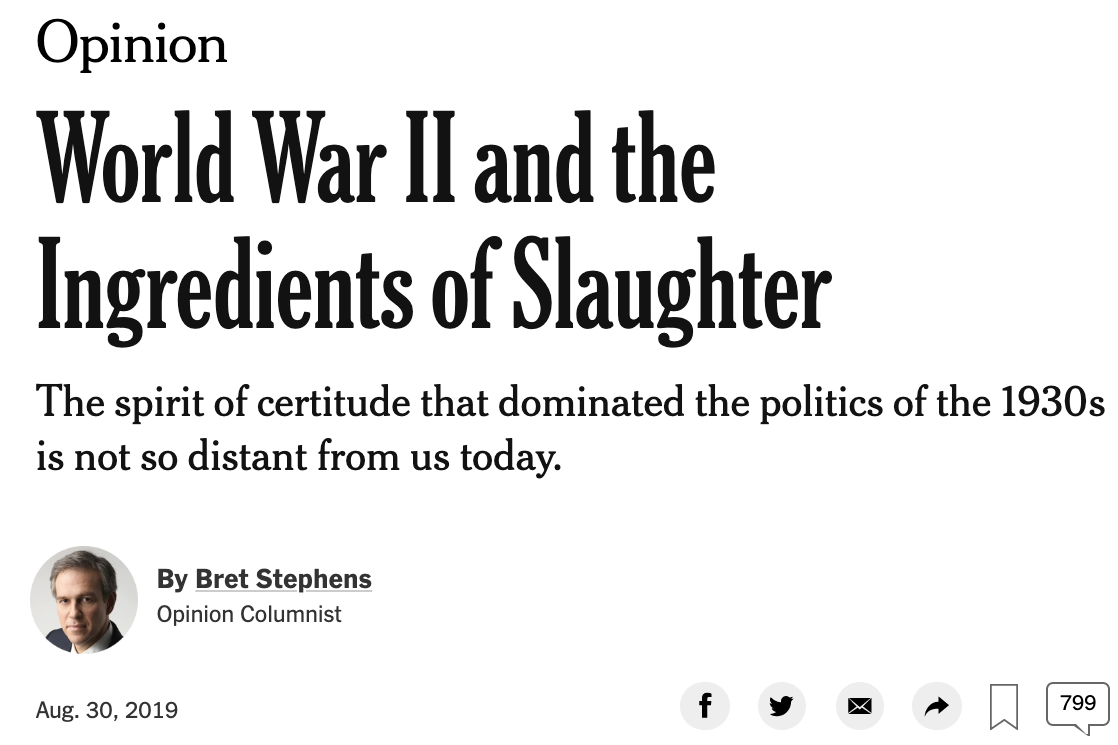 Screenshot of Bret Stephens' column titled "World War II and the Ingredients of Slaughter"