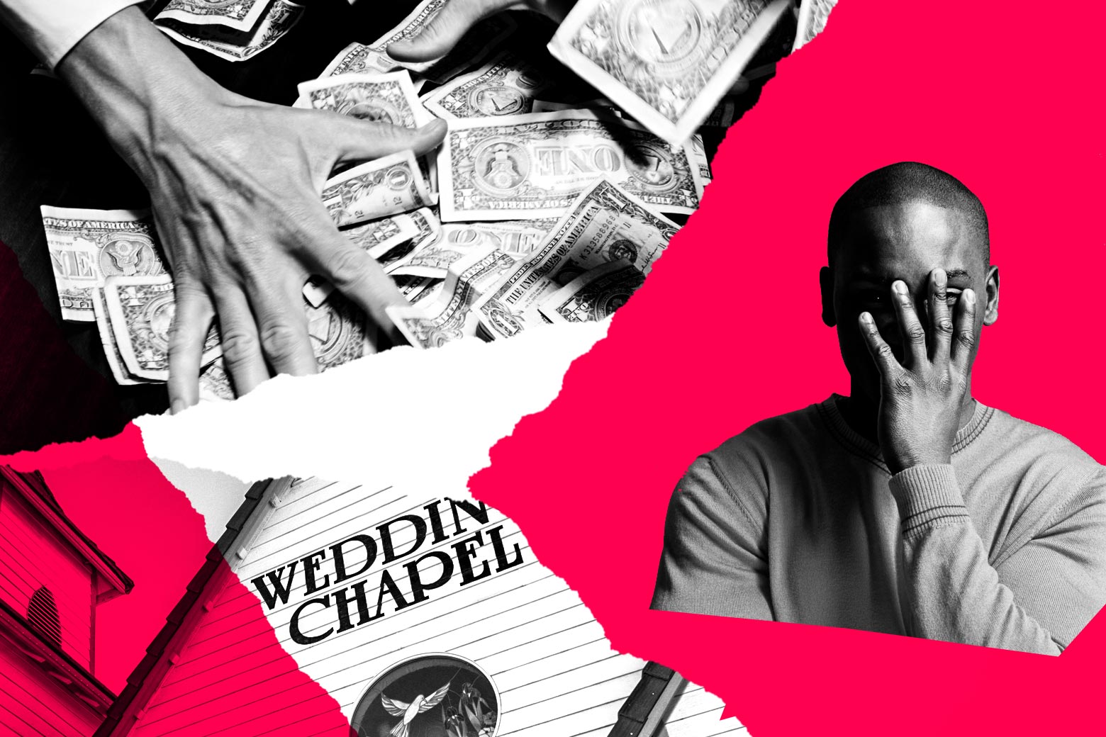 Collage of a hand grabbing at a pile of cash, a wedding chapel, and a man covering his face and looking uncomfortable.