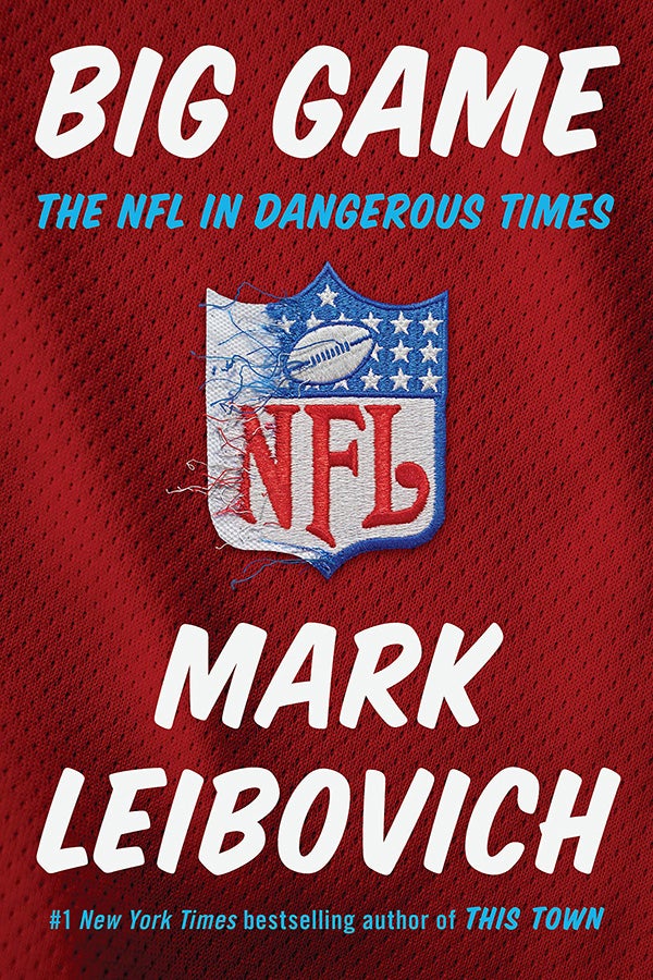 Cover image for Big Game by Mark Leibovich: It is bubbly script-like font with the NFL logo in the center, and the cover appears to have a background image of a football jersey.