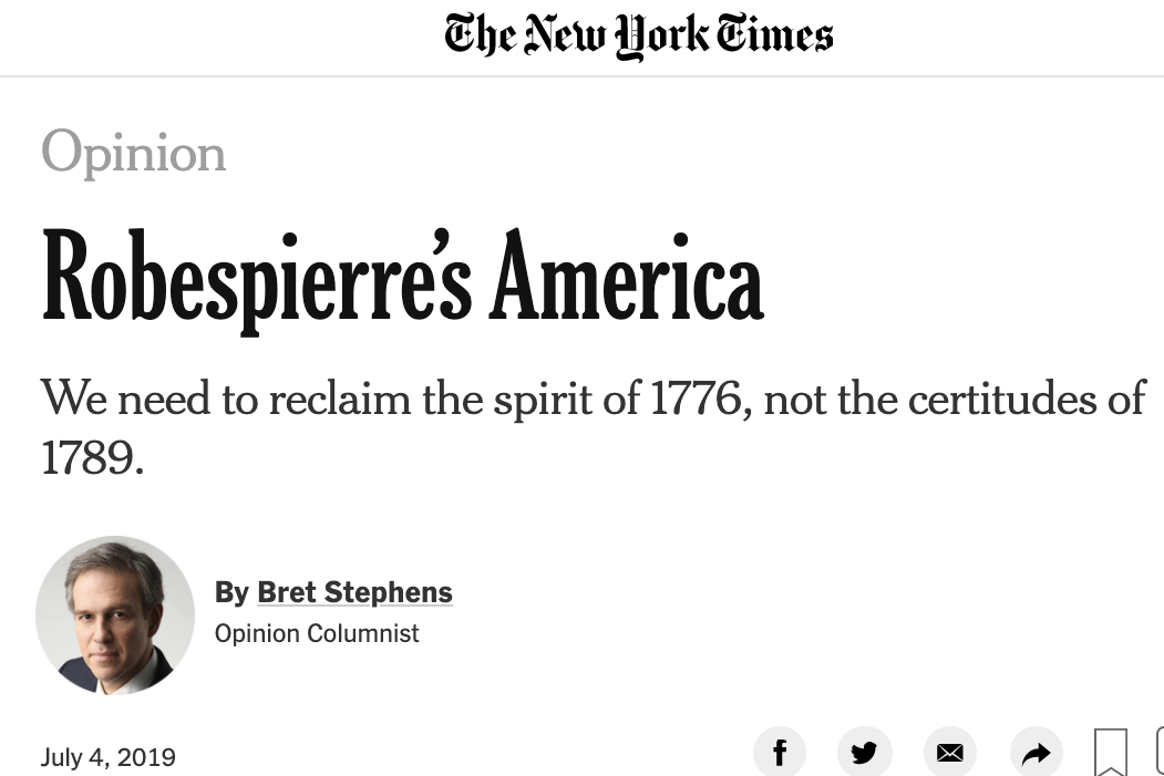 A screenshot of Bret Stephens' column titled "Robespierre's America."