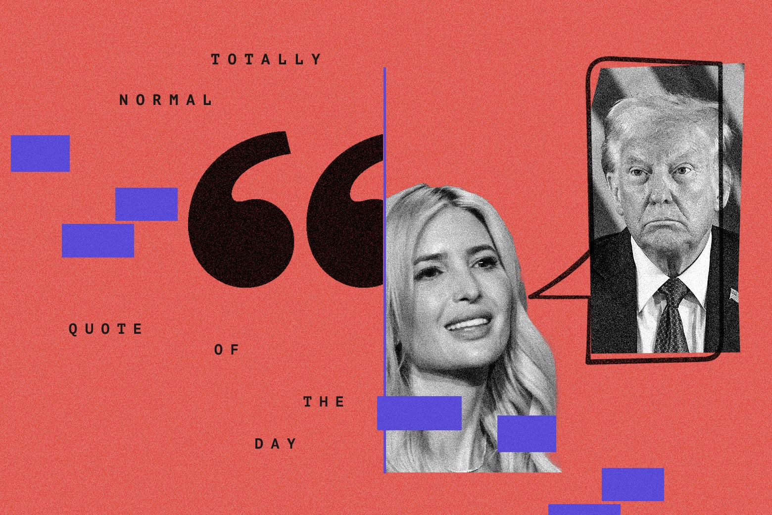 Ivanka Trump Has Emerged to Express Some Thoughts on the Seriousness of the Presidency