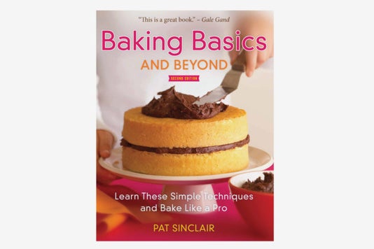 Baking Basics and Beyond: Learn These Simple Techniques and Bake Like a Pro.