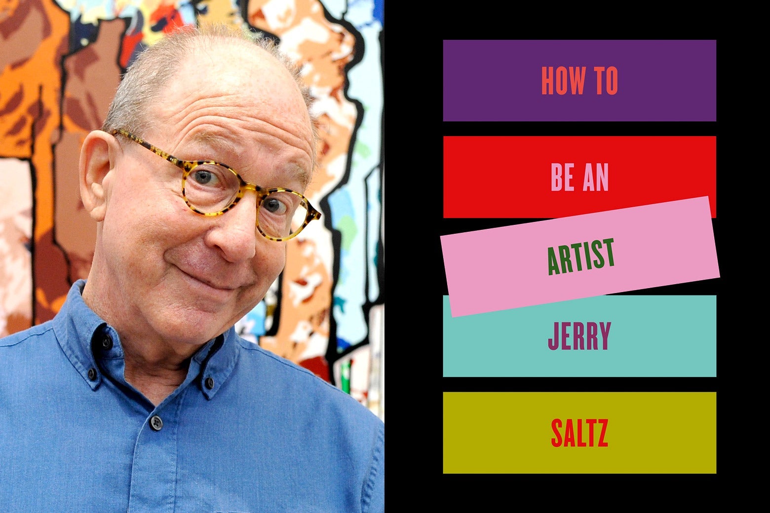 Jerry Saltz and the cover for How To Be An Artist.