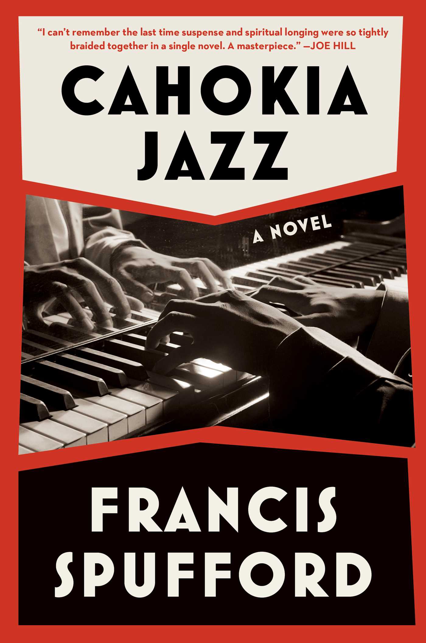 The cover of the book Cahokia Jazz has a picture of hands playing a piano and is only black and white and red. 