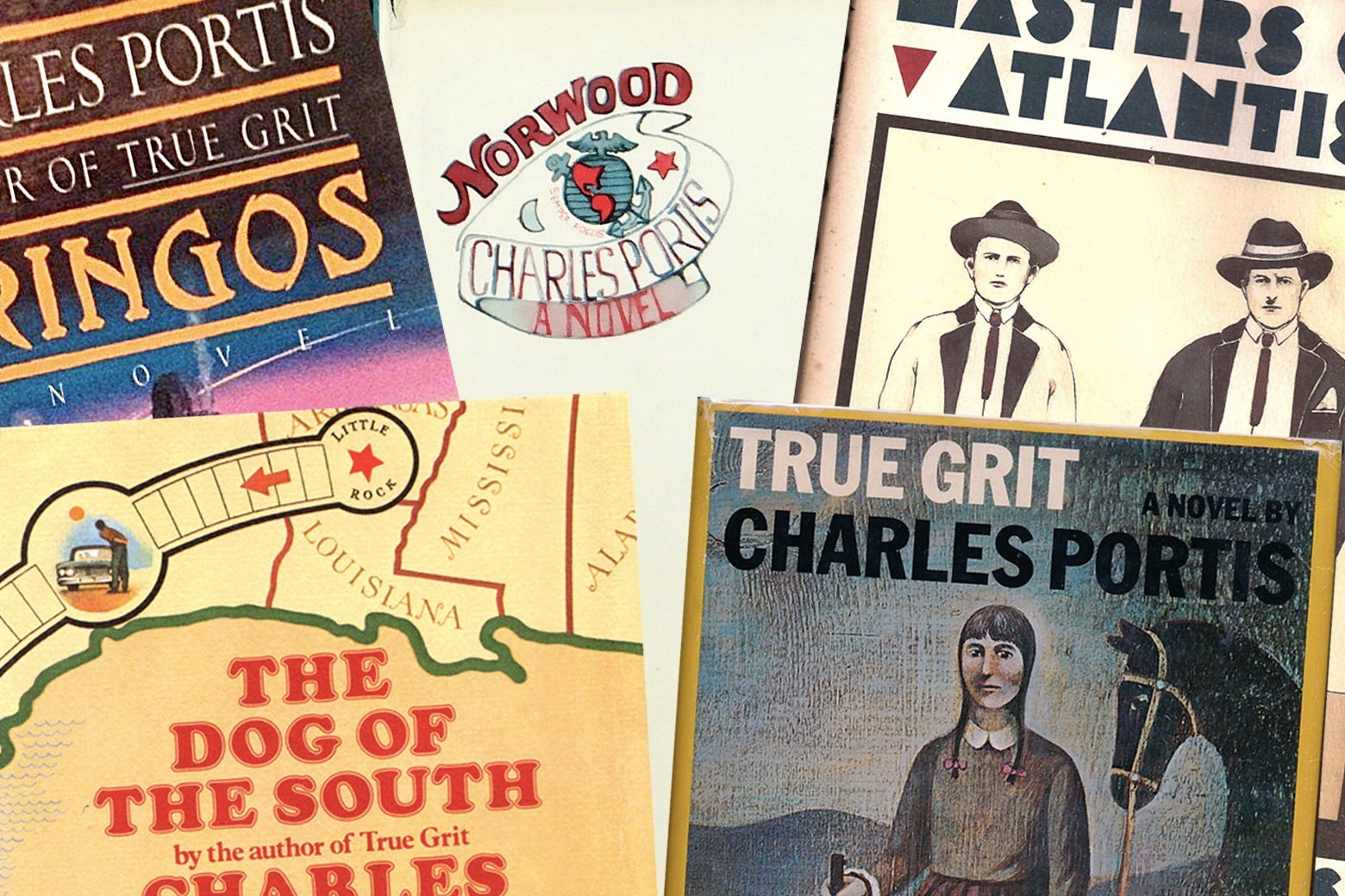 A collage of the first edition covers of Charle Portis novels: Gringos, The Dog of the South, Masters of Atlantis, True Grit, and Norwood.