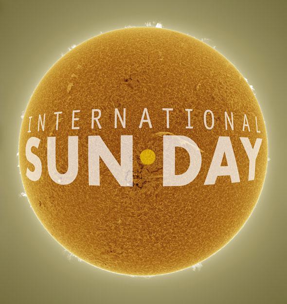 International SUNday Celebrating the nearest star.