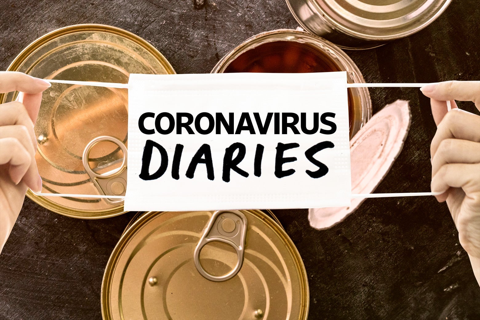 Two hands holding a medical mask over an image of cans of food. In the center of the mask, the words "Coronavirus Diaries."