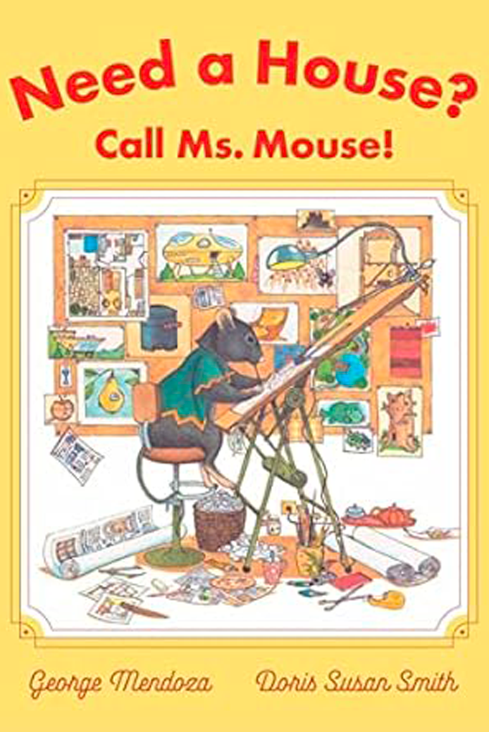 The cover of Need a House? Call Ms. Mouse!