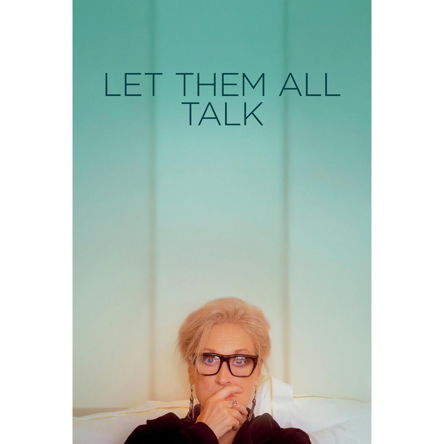 The poster for Let Them All Talk.