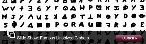 Unsolved codes and ciphers from across the ages.
