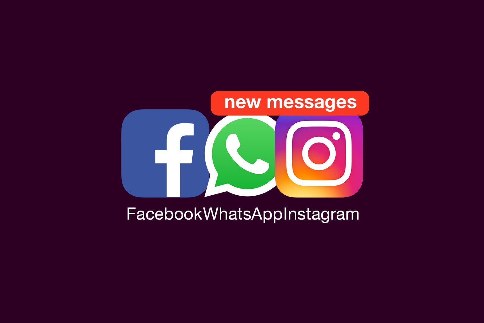 Icons for Facebook, WhatsApp, and Instagram with a red text bubble that says "New messages."
