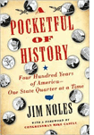 A Pocket Full of History: Four Hundred Years of America—One State Quarter at a Time