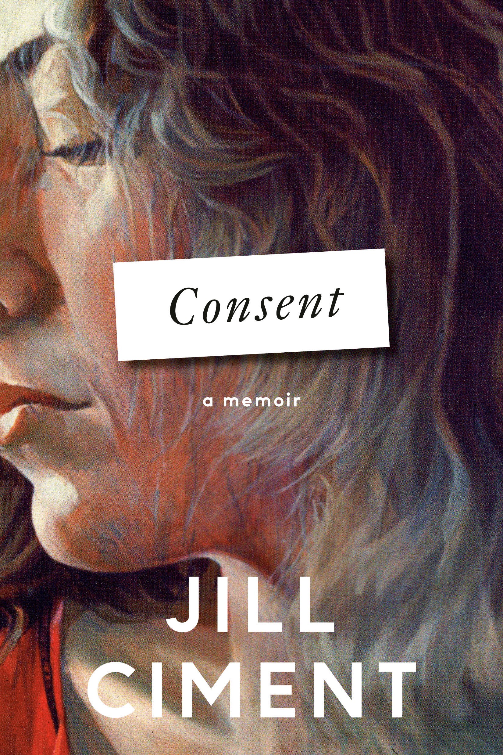 La portada de Consent es una acuarela de parte del rostro de una mujer visto de lado.