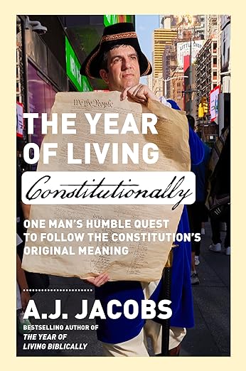 The cover of The Year of Living Constitutionally.