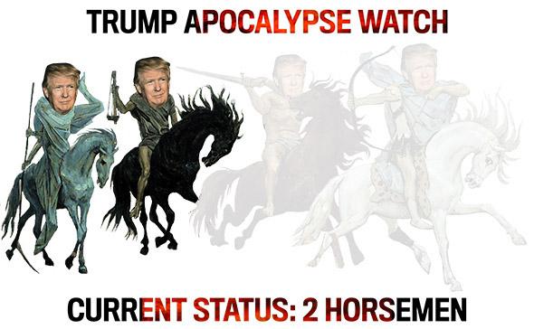 Today's Trump Apocalypse Watch.