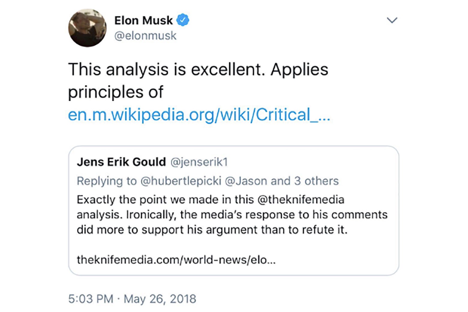 A deleted tweet from Elon Musk linking to an article on The Knife, reading “This analysis is excellent. Applies principles of https://en.wikipedia.org/wiki/Critical_thinking”.