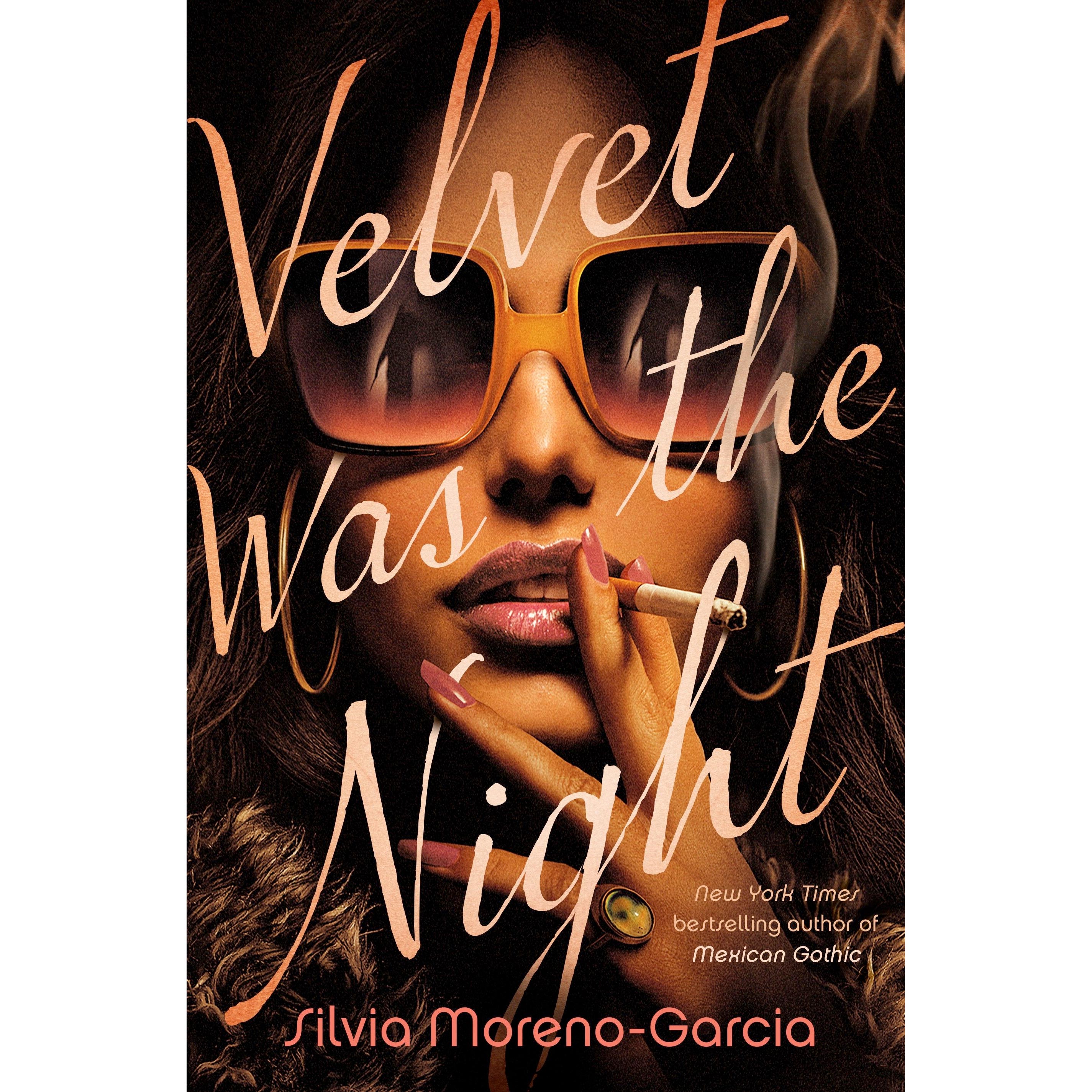 Velvet Was the Night by Silvia Moreno