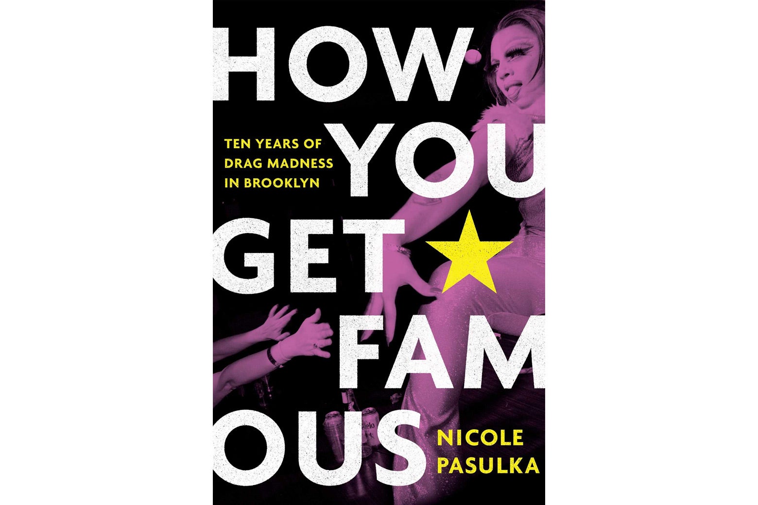 The cover of How You Get Famous.