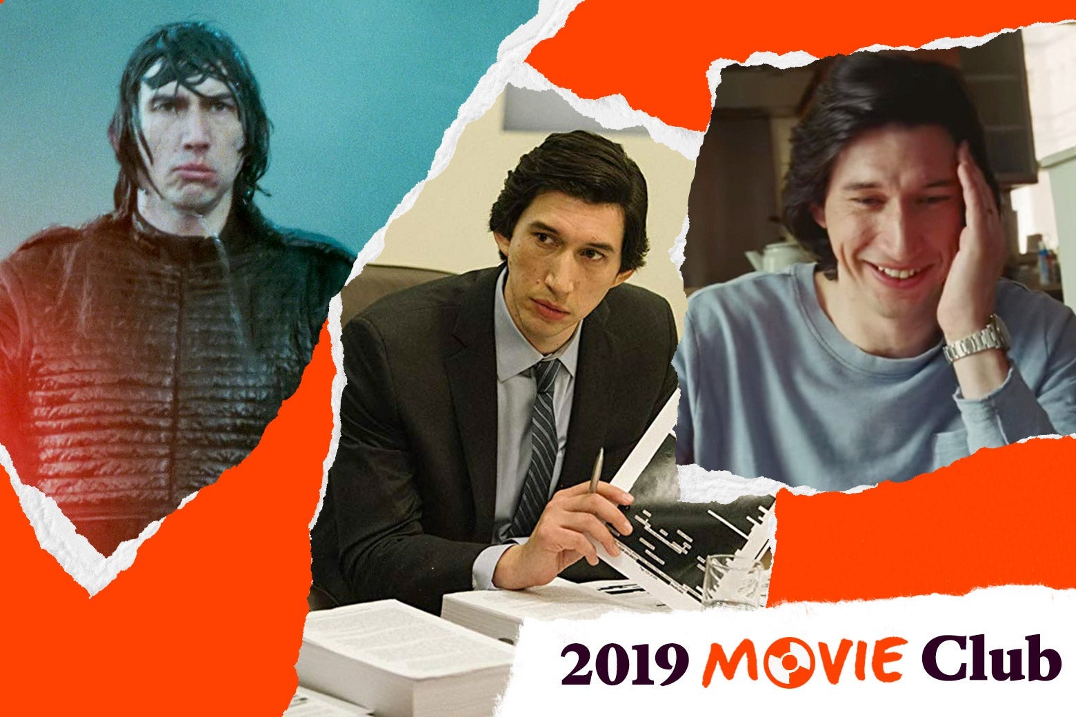 Adam Driver as Kylo Ren, in The Report, and in Marriage Story. Text in the corner says, "2019 Movie Club."