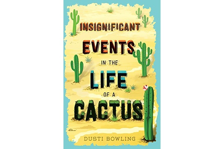 Insignificant Events in the Life of a Cactus book cover.
