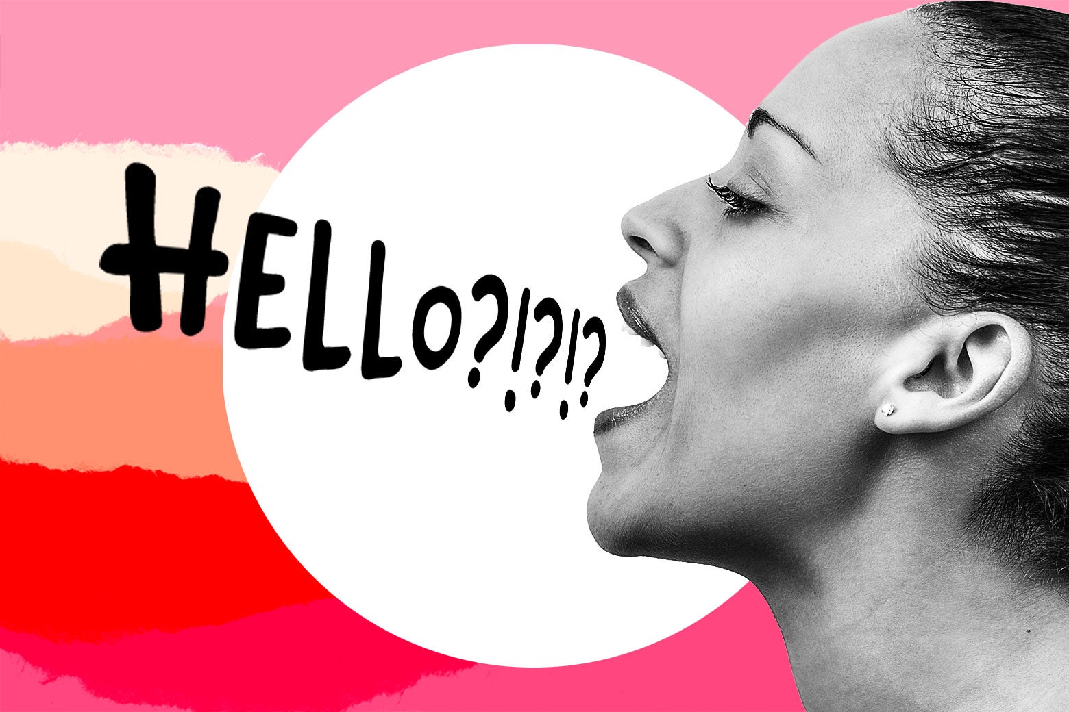A woman opens her mouth, and a "Helloo?!?!?!?" comes out. 