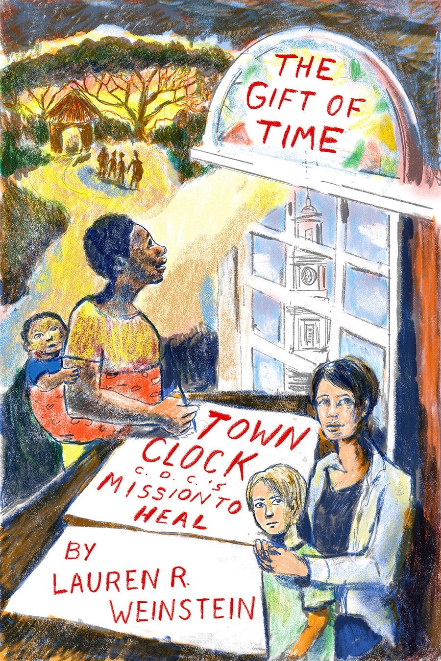 Cover image. Two woman and their children, and the title "The Gift of Time."