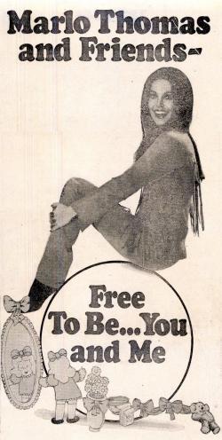 Free To Be You and Me 40th anniversary So why do we still have