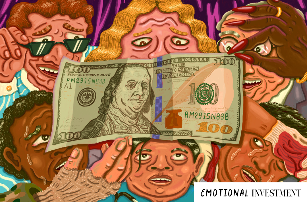A group of cartoon people from all walks of life hold on to a $100 bill. In the bottom right-hand corner: "Emotional Investment."