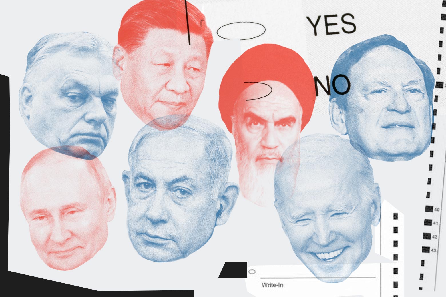From left to right, Orban, Xi, Ayatollah Khomeini, Sam Alito, Putin, Netanyahu, and Biden, with a write-in at the bottom.