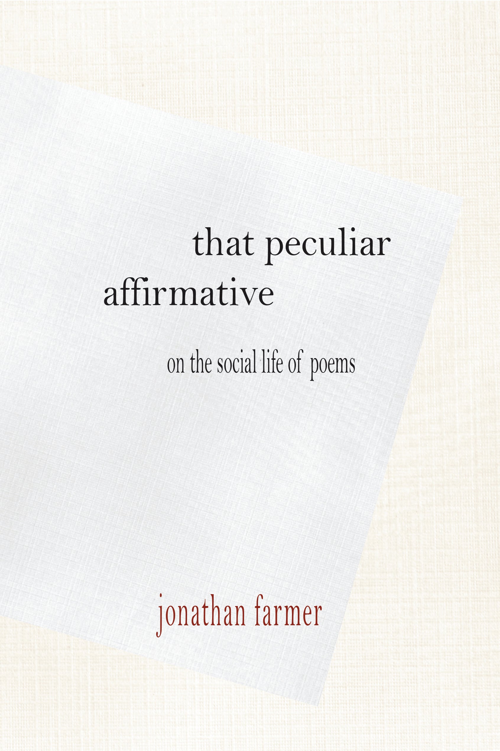 The cover of That Peculiar Affirmative.