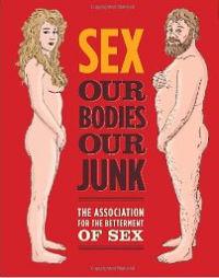 Perth Blackborough arroz Adaptabilidad Books of the Week: "Our Bodies, Our Junk" and the "Sexy Book of Sexy Sex"