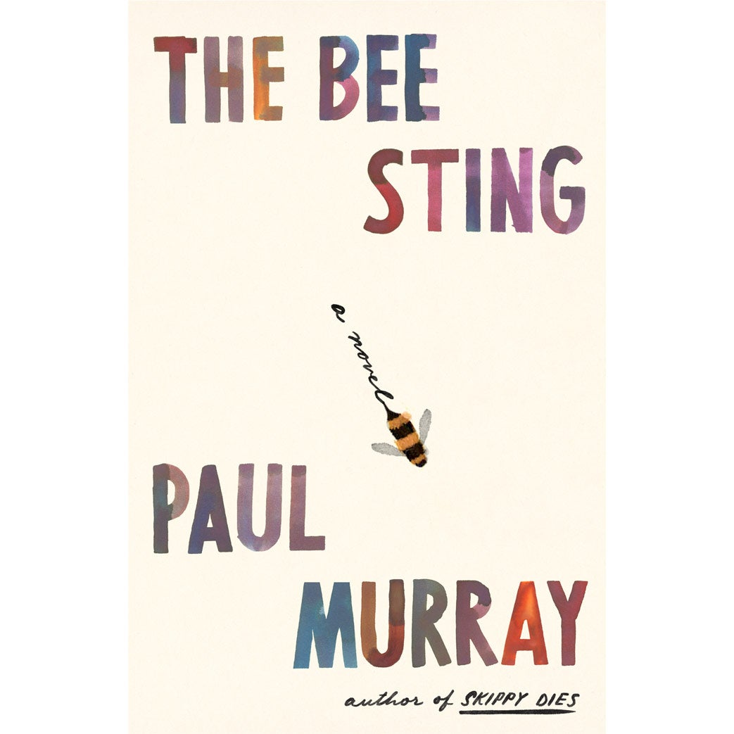 The cover of The Bee Sting is plain and cream with tie-dyed lettering and one single bee whose trail spells "a novel."