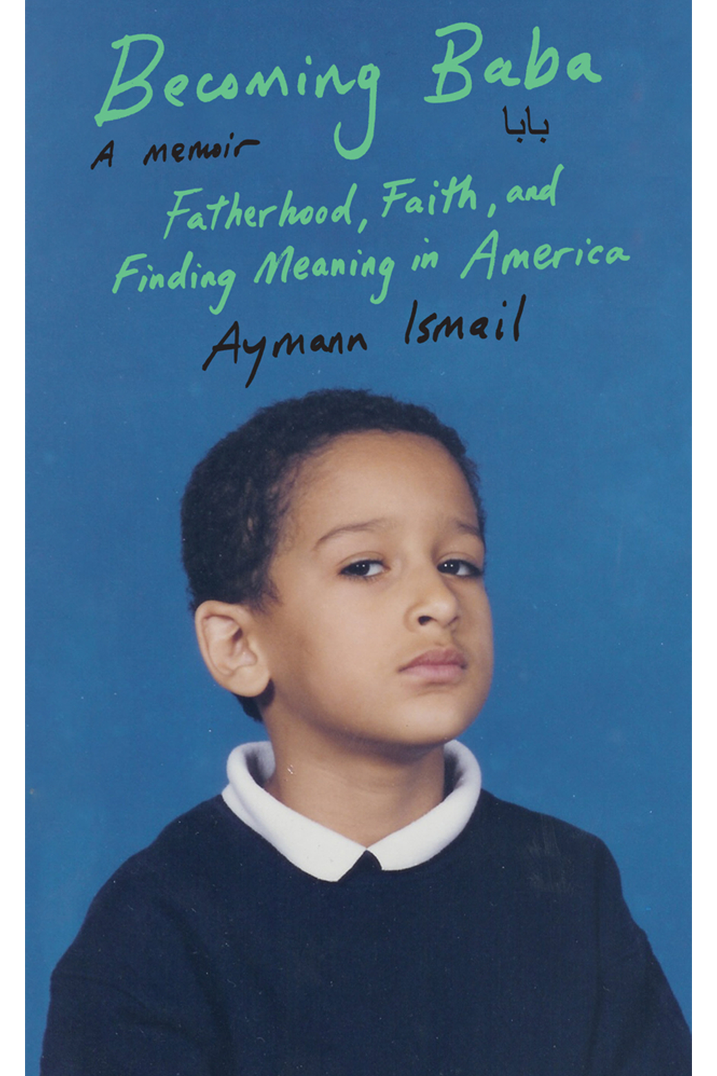 The cover of Becoming Baba, featuring a young photo of the author.