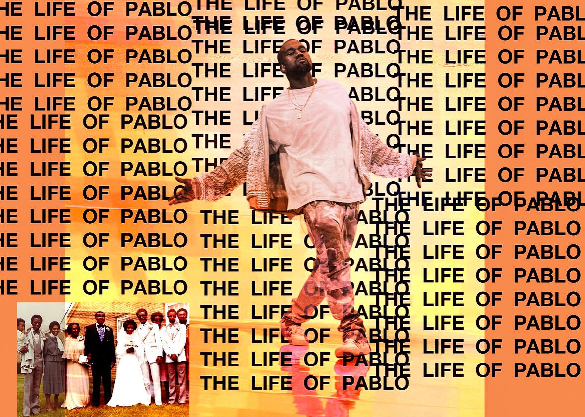 Kanye West: The Life of Pablo.